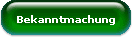 Bekanntmachung