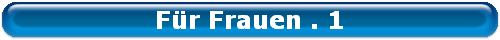 F�r Frauen . 1