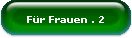 F�r Frauen . 2