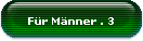 F�r M�nner . 3