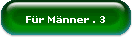 F�r M�nner . 3