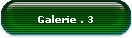 Galerie . 3