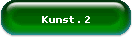 Kunst . 2