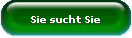 Sie sucht Sie